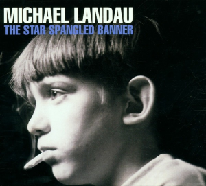 The Star Spangled Banner - Michael Landau (Unconscious Records)