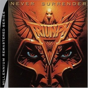 Never Surrender [Millenium Remastered Series]