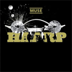 HAARP - Muse (Helium 3)