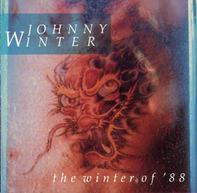 Winter of '88 - Johnny Winter (MCA Records)