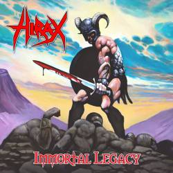 Immortal Legacy - Hirax (Steamhammer / SPV)