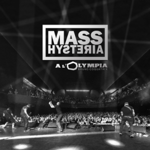 A l'Olympia - Mass Hysteria