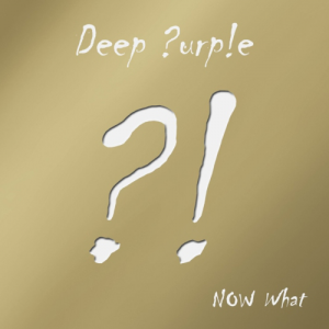 Now What?! - Gold Edition - Deep Purple