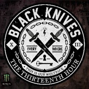 The Thirteenth Hour - Black Knives