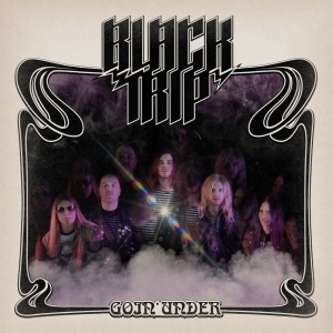 Goin' Under - Black Trip