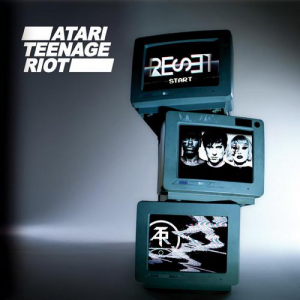 Reset - Atari Teenage Riot