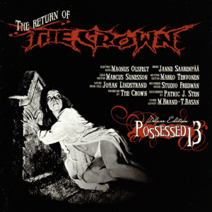 Possessed 13 - The Crown (Metal Blade Records)