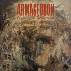Captivity & Devourment - Armageddon (Listenable records)