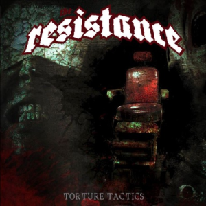 Torture Tactics - The Resistance