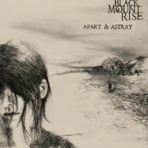 Apart & Astray - Black Mount Rise