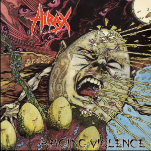 Raging Violence - Hirax (Metal Blade Records)