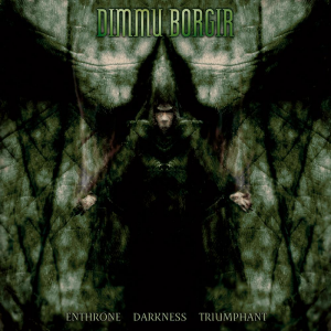 Enthrone Darkness Triumphant (Nuclear Blast)