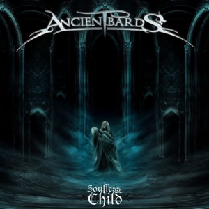 Soulless Child - Ancient Bards (Limb Music)