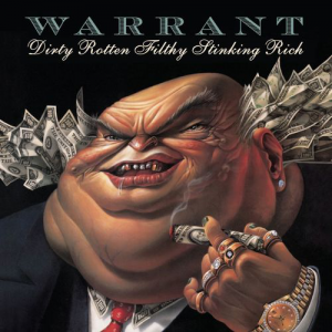 Dirty Rotten Filthy Stinking Rich (Columbia Records)