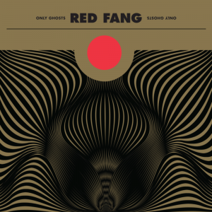 Only Ghosts - Red Fang