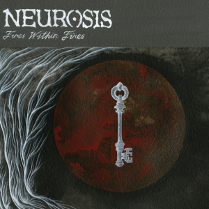 Fires Within Fires (Neurot Recordings)