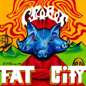 Welcome to Fat City (Nuclear Blast / Wind-up Records)