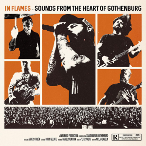 Sounds From The Heart Of Gothenburg (Nuclear Blast)