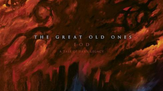 THE GREAT OLD ONES "EOD: A Tale Of Dark Legacy"