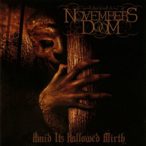 Amid Its Hallowed Mirth - Novembers Doom (The End Records)