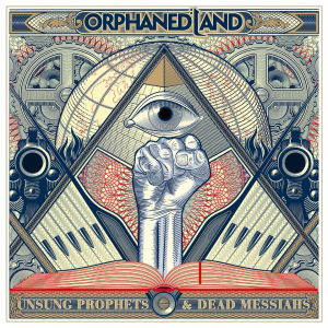 Unsung Prophets & Dead Messiahs - Orphaned Land