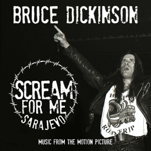 Scream For Me Sarajevo (BMG Rights Management)