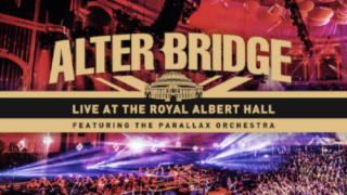 ALTER BRIDGE • "Live At The Royal Albert Hall" (Feat. The Parallax Orchestra)