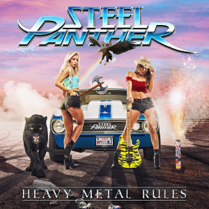 Heavy Metal Rules (Steel Panther Inc. / Sony Music)