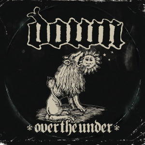 Down III: Over The Under (Roadrunner Records / Warner Music Group)