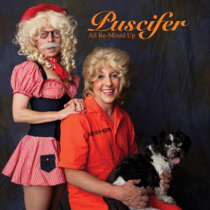 All Re-Mixed Up (Puscifer Entertainment)