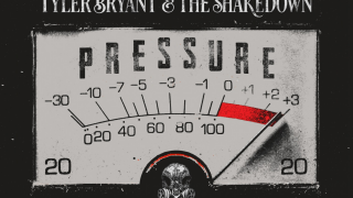 Tyler Bryant & THE SHAKEDOWN • "Pressure"