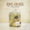 Discographie : Love and Death