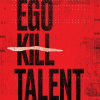 Discographie : Ego Kill Talent