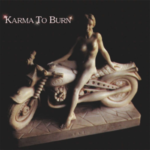 Karma To Burn (Roadrunner Records)