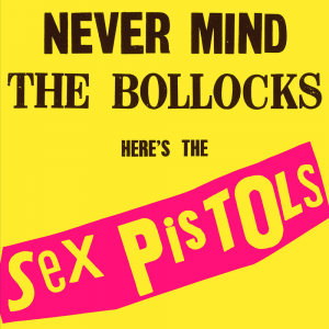 Never Mind The Bollocks, Here’s The Sex Pistols (Virgin Records)