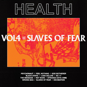 VOL. 4 :: SLAVES OF FEAR (Loma Vista Recordings)