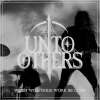 Discographie : Unto Others