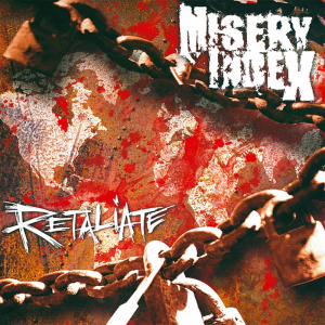 Retaliate - Misery Index (Autoproduction/Independent)