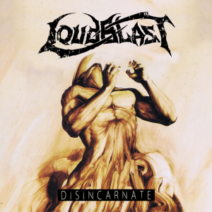 Disincarnate - Loudblast
