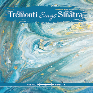 Mark Tremonti Sings Frank Sinatra - Mark Tremonti (JMM)