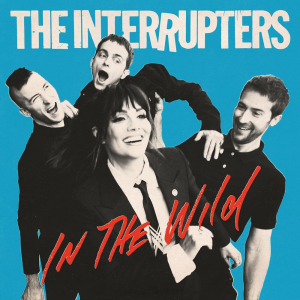 In The Wild - The Interrupters (Hellcat Records)