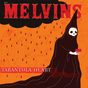 Tarantula Heart - Melvins (Ipecac Recordings)