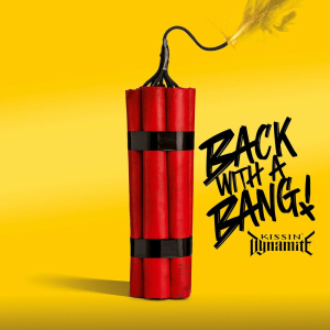 Back With A Bang - Kissin' Dynamite (Napalm Records)