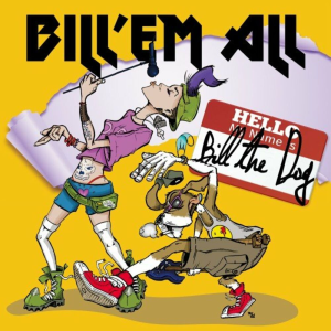 Bill 'Em All - Bill The Dog (iMD-billyrecords)