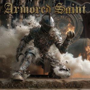 Close to the Bone - Armored Saint (Metal Blade Records)