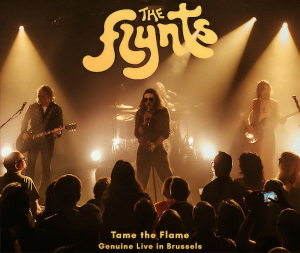 Tame The Flame Genuine Live In Brussels - The Flynts (Autoproduction/Independent)