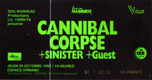 Cannibal Corpse @ Espace Ornano - Paris, France [29/10/1992]