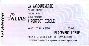 A Perfect Circle @ La Maroquinerie - Paris, France [27/06/2000]