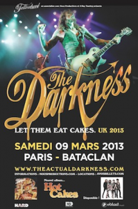 The Darkness @ Le Bataclan - Paris, France [09/03/2013]