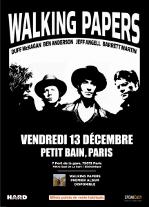Walking Papers @ Petit Bain - Paris, France [13/12/2013]